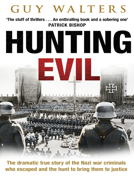 Title details for Hunting Evil by Guy Walters - Available